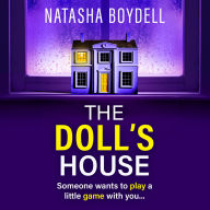 The Doll's House: A BRAND NEW gripping psychological thriller from Natasha Boydell for 2025