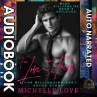 For Love and Tacos & Her Billionaire Hero's Epilogue: A FREE Romance Short Stories