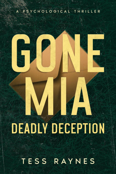 Gone Mia Deadly Deception