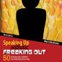 Speaking Up without Freaking Out 3rd ed: 50 Techniques for Confident and Compelling Presenting