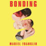 Bonding: 'I absolutely loved it' - Zadie Smith