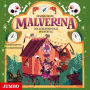 Malverina. Der geheimnisvolle Wasserfall [Band 4] (Abridged)