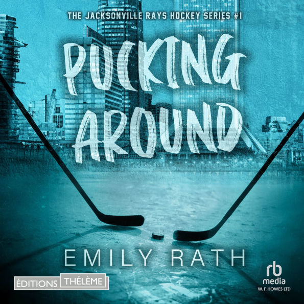 Pucking Around: Coups de foudre sur la glace 1