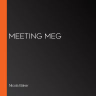 Meeting Meg