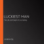 Luckiest Man: The Life and Death of Lou Gehrig