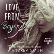 Love From Beyond: Beyond Series Box Set