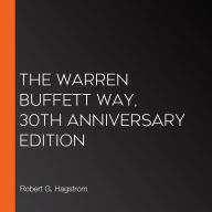 The Warren Buffett Way, 30th Anniversary Edition