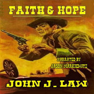 Faith and Hope: A Classic Western