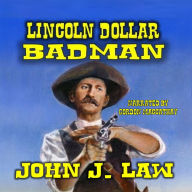 Lincoln Dollar - Badman: A Classic Western