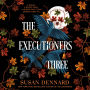 The Executioners Three