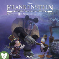 Frankenstein - Mit Micky und Donald