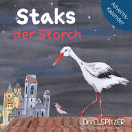 Staks der Storch: Adventskalender