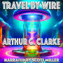 Travel by Wire
