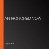 An Honored Vow