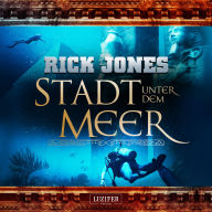 STADT UNTER DEM MEER (Eden 3): Thriller, Abenteuer