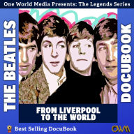 The Beatles: From Liverpool to the World 