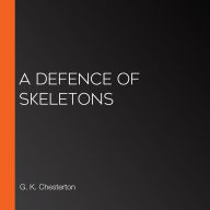 A Defence of Skeletons