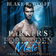 Parker's Forbidden Mate: MM Wolf Shifter Romance