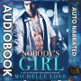 Nobody's Girl: A Billionaire Romance Novel