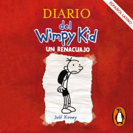 Un renacuajo (Diario del Wimpy Kid #1) / Diary of a Wimpy Kid