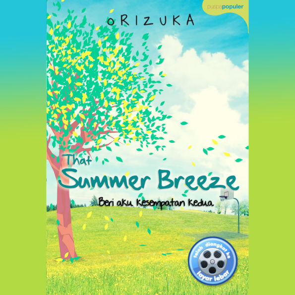 That Summer Breeze: Beri Aku Kesempatan Kedua