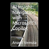 AI Insight: Navigating with Microsoft's Copilot