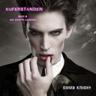 Auferstanden (Band 6 der Vampire Legenden): Erzählerstimme digital synthetisiert