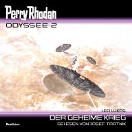 Perry Rhodan Odyssee 2: Der geheime Krieg (Abridged)