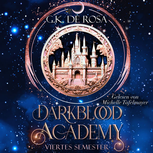 Darkblood Academy Viertes Semester - Fantasy Hörbücher: Romantasy Hörbücher mit Spice