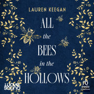 All the Bees in the Hollows