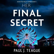 Her Final Secret: A completely gripping thriller with a jaw-dropping twist