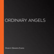 Ordinary Angels