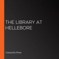 The Library at Hellebore