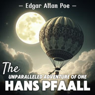 The Unparalleled Adventure of One Hans Pfaall