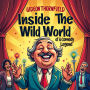 Inside The Wild World of a Comedy Legend: Discover Comedy Gold! Elevate your listening with powerful insights from a legendary humorist.