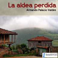 La aldea perdida (Abridged)