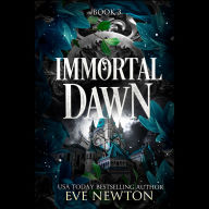 Immortal Dawn: A Dark Paranormal Reverse Harem Academy