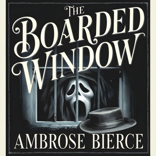 The Boarded Window