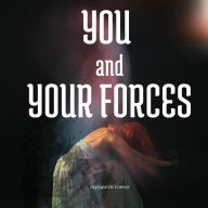 You and Your Forces