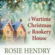 A Wartime Christmas at Rookery House