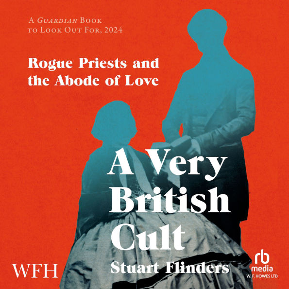 A Very British Cult: Rogue Priests and the Abode of Love