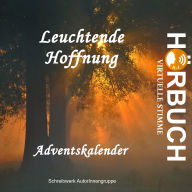 Leuchtende Hoffnung: Adventskalender