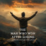 The Man Who Won After Losing: A Schizophrenic's Autobiography