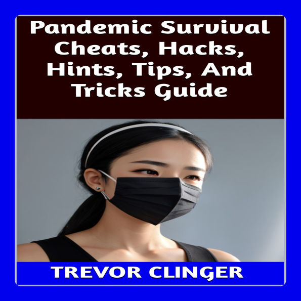 Pandemic Survival Cheats, Hacks, Hints, Tips, And Tricks Guide