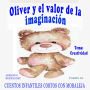Cuento 10 Oliver el oso de peluche y el valor de la imaginación (creatividad)