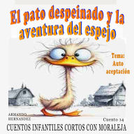 Cuento 14 El pato despeinado y la aventura del espejo ( autoaceptacion )