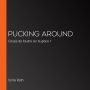 Pucking Around: Coups de foudre sur la glace 1