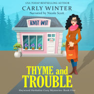 Thyme and Trouble: A Mid-Life Contemporary Cozy Mystery