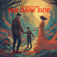 CO- PARENTING: THE DARKSIDE