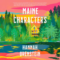 Maine Characters: A Novel
